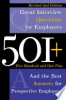 501__great_interview_questions_for_employers_and_the_best_answers_for_prospective_employees