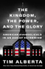 The_kingdom__the_power__and_the_glory