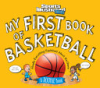 My_first_book_of_basketball
