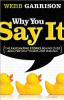 Why_you_say_it