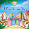 A_royal_Easter_story