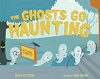 The_ghosts_go_haunting