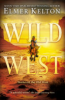 Wild_West__Elmer_Kelton