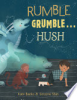 Rumble_grumble_____hush