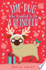The_Pug_Who_Wanted_to_Be_a_Reindeer
