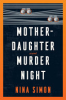 Mother-Daughter_Murder_Night__A_Reese_Witherspoon_Book_Club_Pick