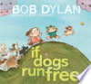 If_dogs_run_free