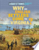 Why_did_English_settlers_come_to_Virginia