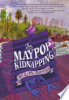 The_Maypop_kidnapping