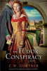 The_Tudor_conspiracy