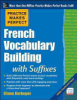 French_vocabulary_building_with_suffixes_and_prefixes