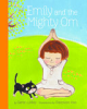 Emily_and_the_mighty_om