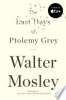 The_Last_Days_of_Ptolemy_Grey