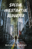 Special_Investigative_Reporter