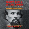 Bust_Hell_Wide_Open