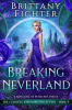 Breaking_Neverland__A_Retelling_of_Peter_Pan__Part_II