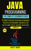 Java_Programming__The_Complete_Beginners_Guide