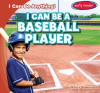 I_Can_Be_a_Baseball_Player