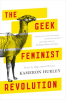 The_Geek_Feminist_Revolution