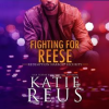 Fighting_for_Reese