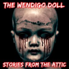 The_Wendigo_Doll__A_Short_Horror_Story