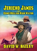 Jericho_James_-_Come_Hell_or_High_Water