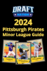 2024_Pittsburgh_Pirates_Minor_League_Guide