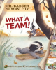 Mr__Badger_and_Mrs__Fox__Book_3__What_a_Team_