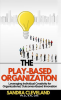 The_Play_Based_Organization