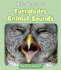 Everglades_Animal_Sounds