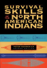 Survival_Skills_Of_The_North_American_Indians