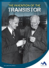 The_Invention_of_the_Transistor