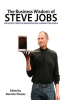 The_Business_Wisdom_of_Steve_Jobs