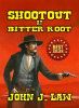 Shootout_At_Bitter_Root