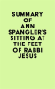 Summary_of_Ann_Spangler_s_Sitting_at_the_Feet_of_Rabbi_Jesus