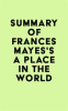 Summary_of_Frances_Mayes_s_A_Place_in_the_World