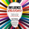 Influence_Unleashed