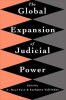 The_Global_Expansion_of_Judicial_Power