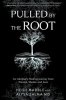 Pulled_by_the_Root