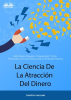 La_Ciencia_De_La_Atracci__n_Del_Dinero