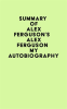 Summary_of_Alex_Ferguson_s_ALEX_FERGUSON_My_Autobiography