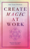 Create_Magic_At_Work