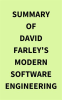 Summary_of_David_Farley_s_Modern_Software_Engineering