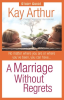 A_Marriage_Without_Regrets_Study_Guide