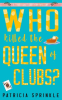 Who_Killed_the_Queen_of_Clubs_
