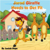 Jarod_Giraffe_Needs_to_Get_Fit