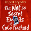 The_Not_So_Secret_Emails_of_Coco_Pinchard