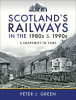 Scotland_s_Railways_in_the_1980s___1990s
