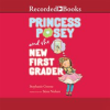 Princess_Posey_and_the_New_First_Grader