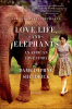 Love__Life__and_Elephants